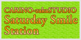 CARINO-zakaSTUDIO Saturday Smile Station